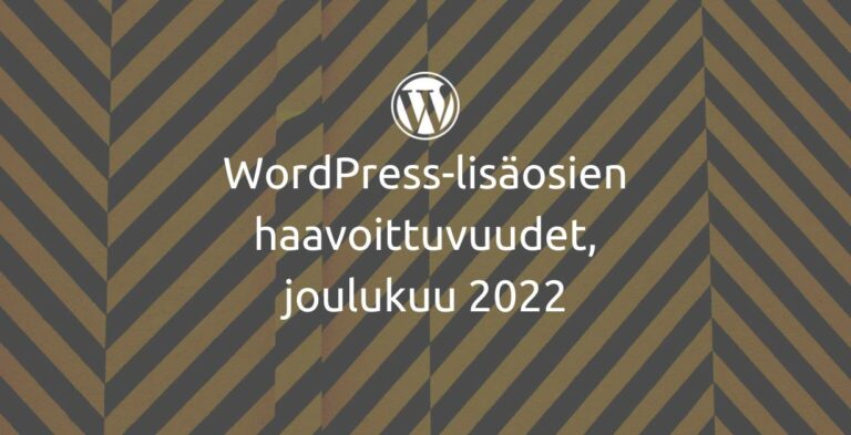 WordPress haavoittuvuudet, joulukuu 2022