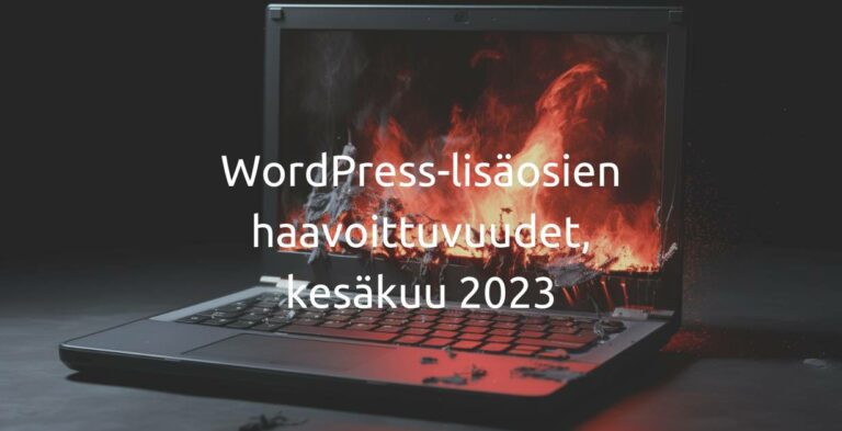 WordPress-lisäosien haavoittuvuudet, kesäkuu 2023